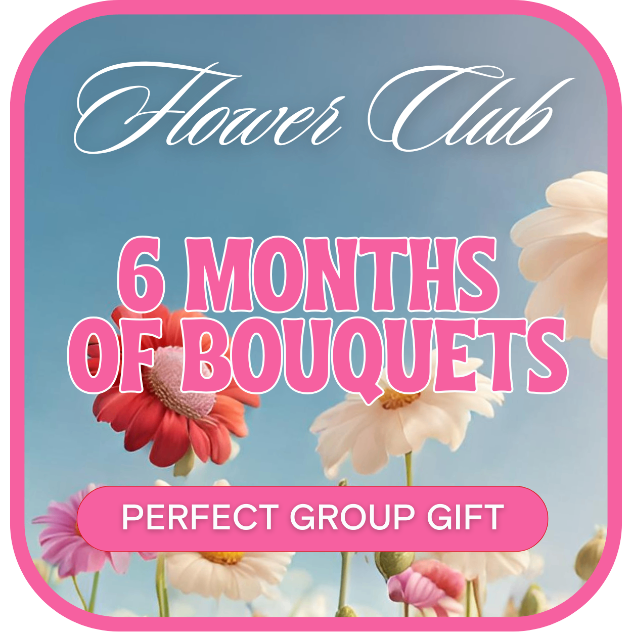 Bouquet of the Month Club (6)